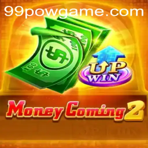 Unveiling the Dynamic World of MoneyComing2 with 99POW
